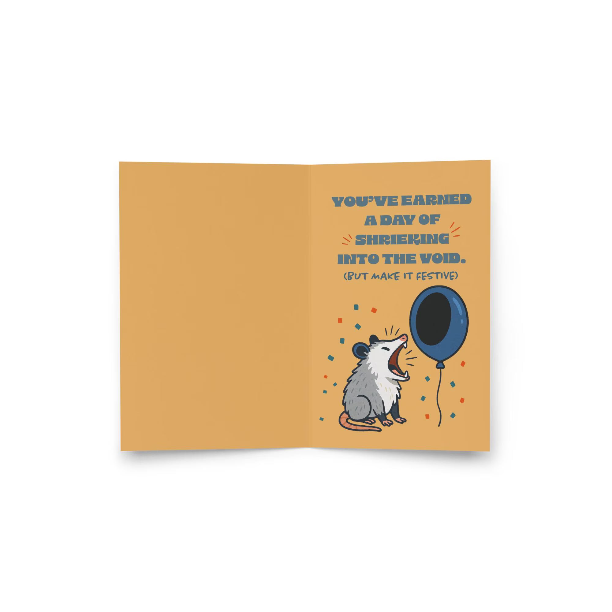 The Horrors Persist Birthday Card | Funny Existential Possum Greeting Card