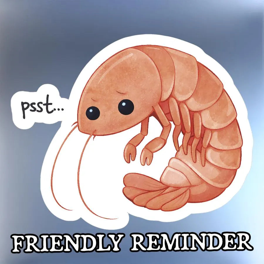 Unshrimp Yourself Sticker | Cute Posture Reminder Vinyl Decal