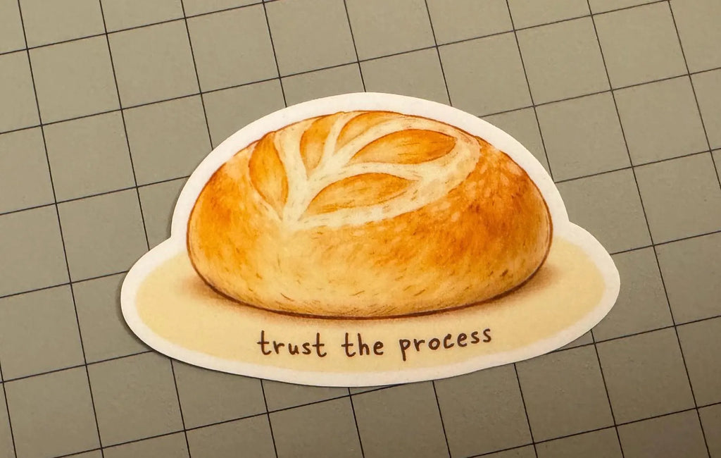 Trust the Process Sourdough Sticker | Dishwasher Safe Bread Vinyl Decal