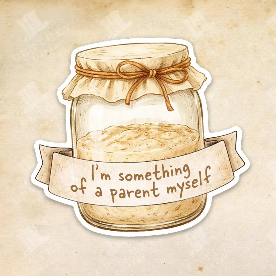 Sourdough Starter Parent Sticker | Funny Bread Vinyl Decal