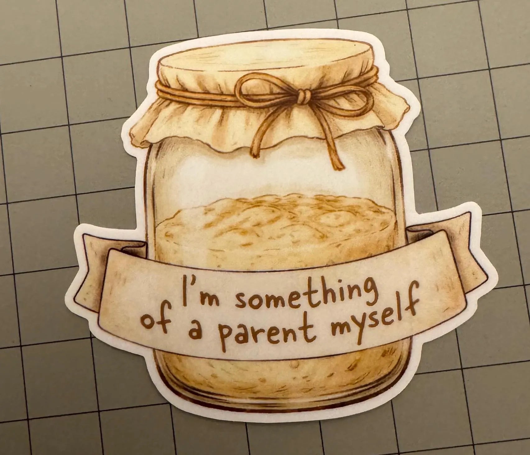 Sourdough Starter Parent Sticker | Funny Bread Vinyl Decal
