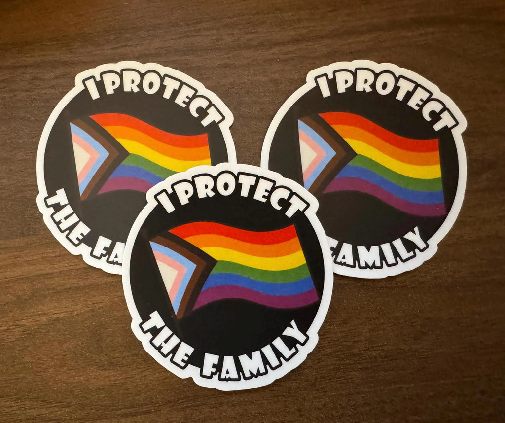 “I Protect the Family” Progress Pride Sticker | Inclusive Pride Vinyl Decal